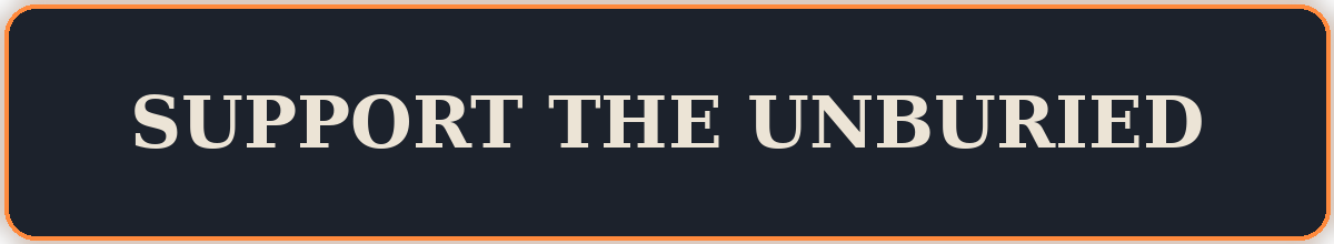 Support The Unburied